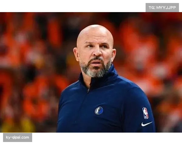 基德表态希望长期留在达拉斯专注带领球队实现夺冠目标